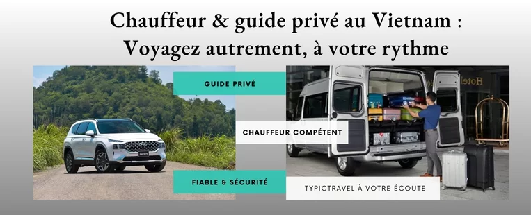 Chauffeur guide privé au Vietnam vous tente ?