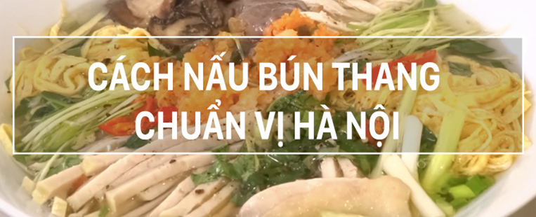 Le Bun thang, une spécialité de Hanoi